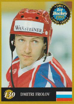 1995 Semic Ice Hockey (Finnish) #130 Dmitri Frolov Front