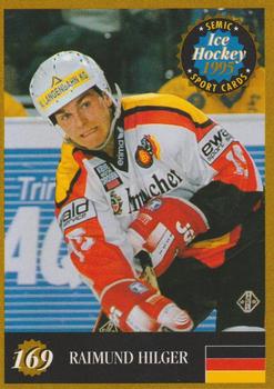 1995 Semic Ice Hockey (Finnish) #169 Raimond Hilger Front