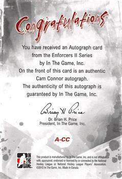 2013-14 In The Game Enforcers - Autographs #A-CC Cam Connor Back
