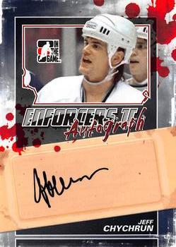 2013-14 In The Game Enforcers - Autographs #A-JCH Jeff Chychrun Front