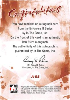 2013-14 In The Game Enforcers - Autographs #A-RS Ronnie Stern Back