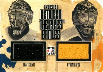 2013-14 In The Game Enforcers - Between the Pipes Battles Jersey Duals #BTPB-04 Olaf Kolzig / Byron Dafoe Front