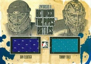 2013-14 In The Game Enforcers - Between the Pipes Battles Jersey Duals #BTPB-06 Dan Cloutier / Tommy Salo Front