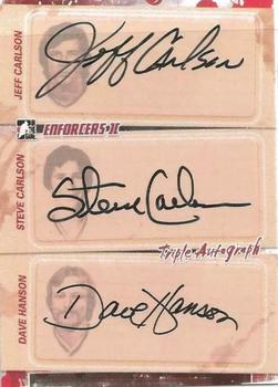 2013-14 In The Game Enforcers - Triple Autographs #TAJCSCDH Jeff Carlson / Steve Carlson / Dave Hanson Front