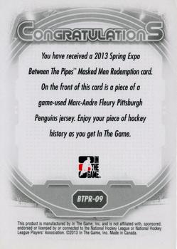 2012-13 In The Game Between The Pipes - Masked Men 5 Memorabilia Toronto Spring Expo Silver #BTPR-09 Marc-Andre Fleury Back