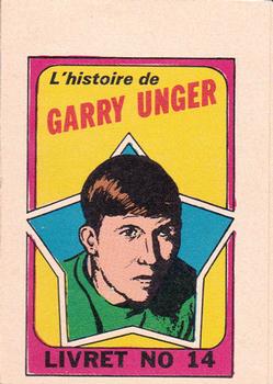 1971-72 O-Pee-Chee - Booklets French #14 Garry Unger Front