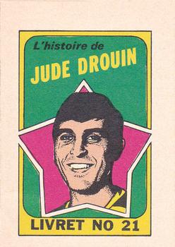 1971-72 O-Pee-Chee - Booklets French #21 Jude Drouin Front