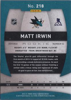 2013-14 Panini Totally Certified #218 Matt Irwin Back