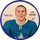 1961-62 Shirriff Coins #45 Carl Brewer Front