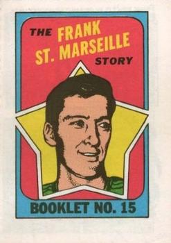 1971-72 O-Pee-Chee - Booklets #15 Frank St. Marseille Front