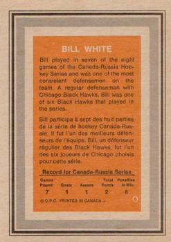 1972-73 O-Pee-Chee - Team Canada #NNO Bill White Back