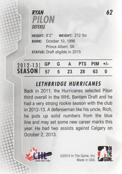 2013-14 In The Game Heroes and Prospects #62 Ryan Pilon Back