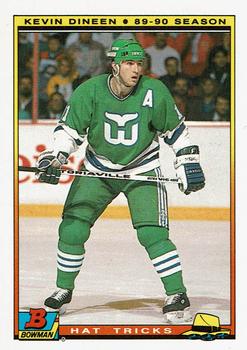 1990-91 Bowman - Hat Tricks #7 Kevin Dineen Front