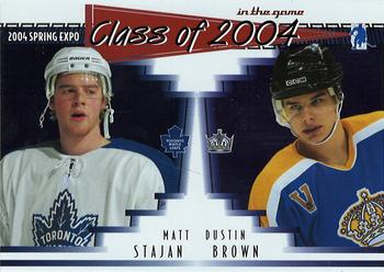 2003-04 In The Game Action - Spring Expo Class of 2004 #4 Matt Stajan / Dustin Brown Front