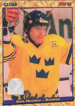 1995 Semic Globe VM (Swedish) #45 Erik Huusko Front