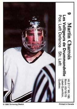 1990-91 7th Inning Sketch QMJHL #9 Martin Charrois Back