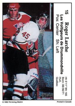 1990-91 7th Inning Sketch QMJHL #15 Roger Larche Back