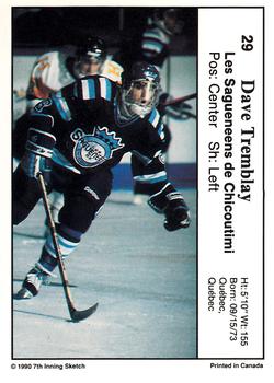 1990-91 7th Inning Sketch QMJHL #29 Dave Tremblay Back