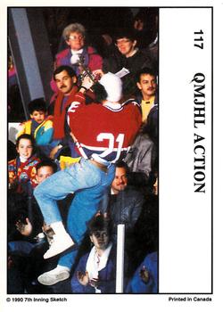 1990-91 7th Inning Sketch QMJHL #117 QMJHL Action Back