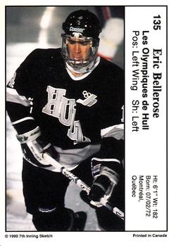 1990-91 7th Inning Sketch QMJHL #135 Eric Bellerose Back