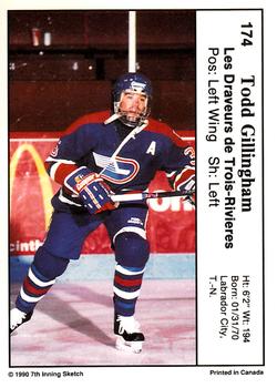 1990-91 7th Inning Sketch QMJHL #174 Todd Gillingham Back
