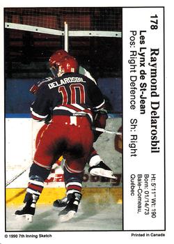 1990-91 7th Inning Sketch QMJHL #178 Raymond Delarosbil Back