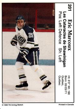 1990-91 7th Inning Sketch QMJHL #201 Eric Marcoux Back