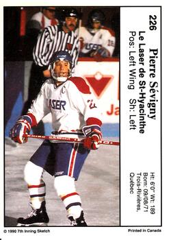 1990-91 7th Inning Sketch QMJHL #226 Pierre Sevigny Back