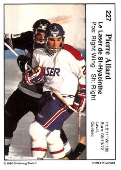 1990-91 7th Inning Sketch QMJHL #227 Pierre Allard Back