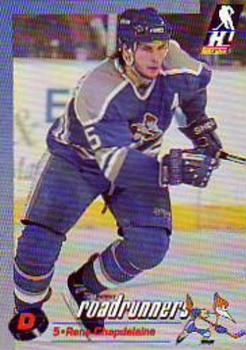 1992-93 Phoenix Roadrunners (IHL) #NNO Rene Chapdelaine Front