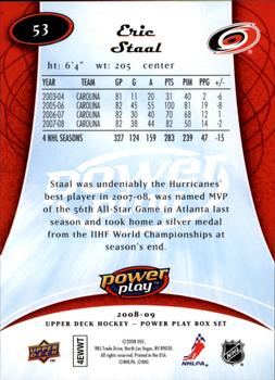 2008-09 Upper Deck Power Play Box Set #53 Eric Staal Back