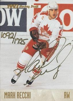 1993 Classic '93 Hockey Draft - Autographs #NNO Mark Recchi Front