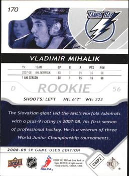 2008-09 SP Game Used #170 Vladimir Mihalik Back