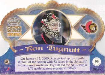 1999-00 Pacific Crown Royale #99 Ron Tugnutt Back