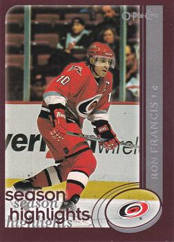 2002-03 O-Pee-Chee #315 Ron Francis Front