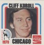 1977-78 Coca-Cola #NNO Cliff Koroll Front