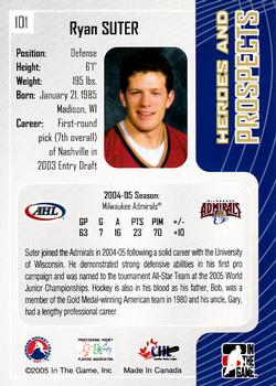 2005-06 In The Game Heroes and Prospects #101 Ryan Suter Back