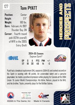 2005-06 In The Game Heroes and Prospects #127 Tom Pyatt Back