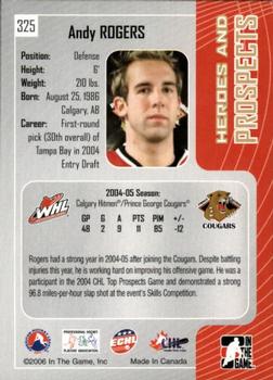 2005-06 In The Game Heroes and Prospects #325 Andy Rogers Back