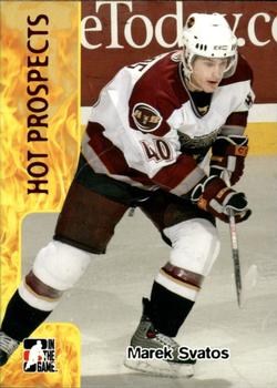 2005-06 In The Game Heroes and Prospects #363 Marek Svatos Front