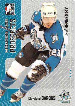 2005-06 In The Game Heroes and Prospects #388 Josh Hennessy Front