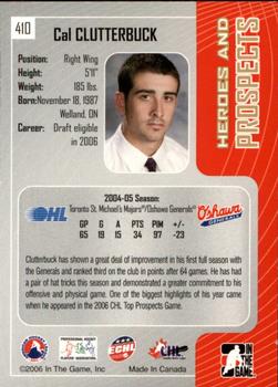 2005-06 In The Game Heroes and Prospects #410 Cal Clutterbuck Back