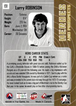 2005-06 In The Game Heroes and Prospects #191 Larry Robinson Back