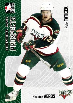 2005-06 In The Game Heroes and Prospects #219 Petr Taticek Front