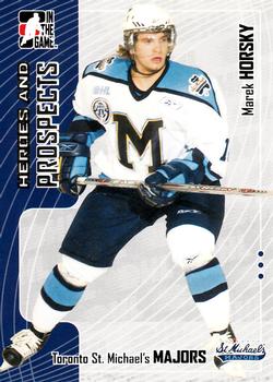 2005-06 In The Game Heroes and Prospects #298 Marek Horsky Front