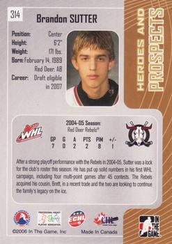2005-06 In The Game Heroes and Prospects #314 Brandon Sutter Back