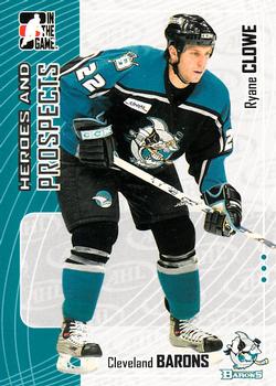2005-06 In The Game Heroes and Prospects #45 Ryane Clowe Front