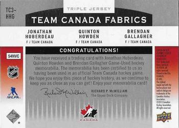 2013-14 SP Game Used - Team Canada Fabrics Triples #TC3-HHG Jonathan Huberdeau / Quinton Howden / Brendan Gallagher Back