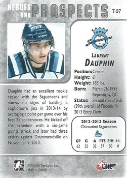 2013-14 In The Game Heroes and Prospects - Tenth Anniversary Tribute #T-07 Laurent Dauphin Back