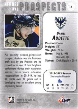 2013-14 In The Game Heroes and Prospects - Tenth Anniversary Tribute #T-41 Daniel Audette Back